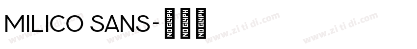 Milico Sans字体转换